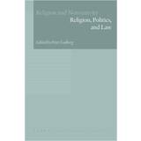 Religion, Politics, and Law (E-bog, 2009)