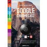 Google chromecast Medieafspillere Google Chromecast (E-bog, 2017)