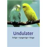 Undulater Undulater: livlige nysgerrige kloge (E-bog, 2007)