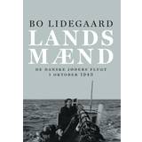 Bo lidegaard Landsmænd: - De danske jøders flugt i oktober 1943 (E-bog, 2013)