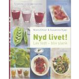 Bøger Nyd livet: lev fedt - bliv slank - Omegametoden (Indbundet, 2007)