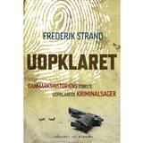Uopklaret - Danmarkshistoriens største uopklarede kriminalsager (E-bog, 2016)