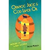 Orange Juice and Cod Liver Oil