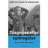 Diagnose eller opdragelse: Børn med alle slags hjerner (Lydbog, MP3, 2017)