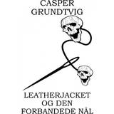 Leatherjacket og den forbandede nål (Indbundet, 2017)