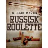 Roulette Russisk roulette (E-bog, 2017)