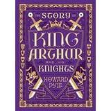 Story of King Arthur and His Knights (BarnesNoble Children's Leatherbound Classics) (Indbundet, 2016)