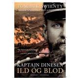 Kaptajn Dinesen - Ild og blod: Ild og blod (Bind 1) (Indbundet, 2016)