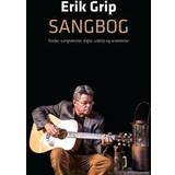 Erik Grip Sangbog: Noder, sangtekster, digte, udklip og anekdoter (Spiralryg, 2017)