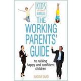The Working Parents' Guide (Hæftet, 2016)