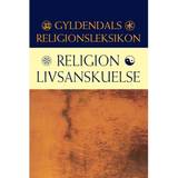 Religion/Livsanskuelse: Gyldendals Religionsleksikon (E-bog, 2017)