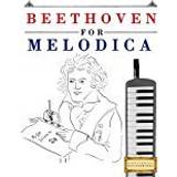 Beethoven for Melodica: 10 Easy Themes for Melodica Beginner Book