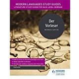 Modern Languages Study Guides: Der Vorleser: Literature Study Guide for AS/A-level German (Film and literature guides)