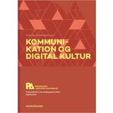 Bøger Kommunikation og digital kultur (Indbundet, 2016)