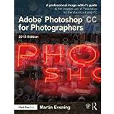 Adobe Photoshop CC for Photographers 2018 (Hæftet, 2018)