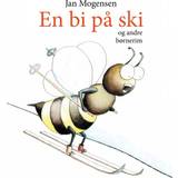En bi på ski: og andre børnerim (E-bog, 2018)