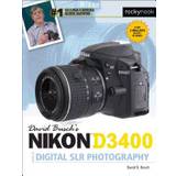 David Busch's Nikon D3400 Guide to Digital Slr Photography (David Buschs Guides) (Hæftet, 2017)