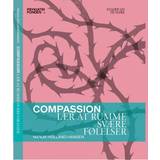 Bøger Compassion: Lær at rumme svære følelser (Hæftet, 2017)