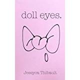 doll eyes.