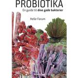 Probiotika Probiotika: En guide til dine gode bakterier (Lydbog, MP3, 2018)
