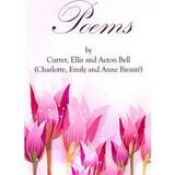 Poems by Currer, Ellis, and Acton Bell: (Starbooks Classics Editions) (Hæftet, 2014)