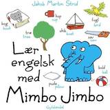 Lær engelsk med Mimbo Jimbo (Indbundet, 2018)