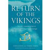 Return of the Vikings: Nordic Leadership in Times of Extreme Change (E-bog, 2018)