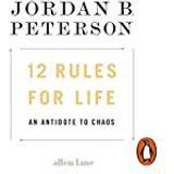 12 Rules for Life: An Antidote to Chaos (Indbundet, 2018)