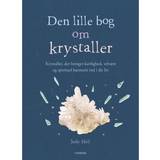 Bøger Den lille bog om krystaller (Hæftet, 2018)