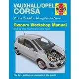 Vauxhall/Opel Corsa Petrol & Diesel ('11-'14) 60 To 64 (Hæftet, 2016)