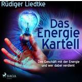 Das Energie Kartell - Das Geschäft mit der Energie - und wer dabei verdient (Lydbog, MP3, 2018)
