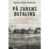 På zarens befaling: Med Bering og Spangsberg i Sibirien og Stillehavet 1725-1743 (Lydbog, MP3, 2018)