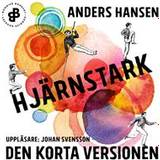 Hjem & Have Lydbøger Hjärnstark. Den korta versionen (Lydbog, MP3, 2019)
