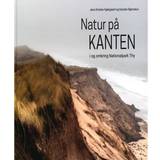 Natur på kanten: I og omkring Nationalpark Thy (Indbundet, 2018)