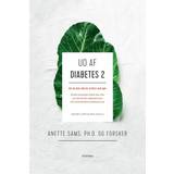 Medicin & Sygepleje E-bøger Ud af diabetes 2: Alt, du skal vide for at blive rask igen (E-bog, 2018)
