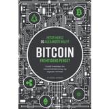 Bitcoin: Fremtidens penge (Lydbog, MP3, 2018)
