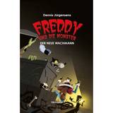 Freddy und die Monster #5: Der neue Wachmann (E-bog, 2019)