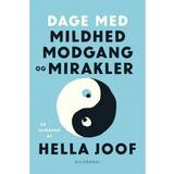 Hella joof Dage med mildhed, modgang og mirakler: En almanak (E-bog, 2018)