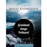 Grønland langs Polhavet (E-bog, 2017) (E-bog, 2017)