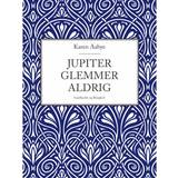Jupiter glemmer aldrig (E-bog, 2017) (E-bog, 2017)