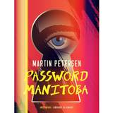 Manitoba Password Manitoba (E-bog, 2018)