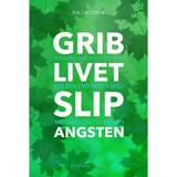 Grib livet - Slip angsten (Lydbog, MP3, 2019)