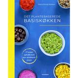 Det plantebaserede basiskøkken: 117 opskrifter lavet med uforarbejdede råvarer (E-bog, 2019)