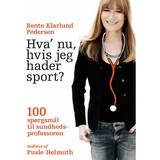 Sport mp3 Hva' nu, hvis jeg hader sport: 100 spørgsmål til sundhedsprofessoren (Lydbog, MP3, 2019)
