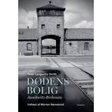 Dødens bolig: Auschwitz-Birkenau (Lydbog, MP3, 2019)