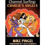 Channel Surfing: Charlie's Angels (Hæfte, 2012) (Hæftet, 2012)