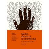 Noma guide Noma guide til fermentering - smagens fundamenter (Indbundet, 2019)