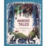 Antologier Bøger Nordic Tales: Folktales from Norway, Sweden, Finland, Iceland and Denmark (Indbundet, 2019)
