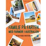 Familie på farten. Med farmor i Australien (E-bog, 2019)