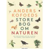 Anders Kofoeds store bog om naturen (E-bog, 2019)